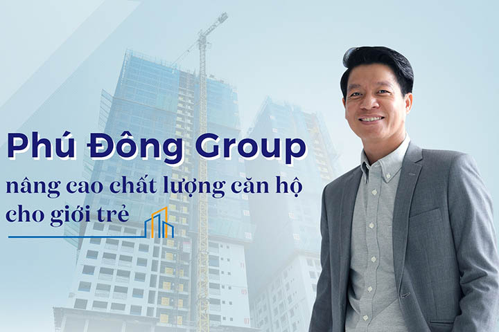 Phú Đông Group & CEO Ngô Quang Phúc